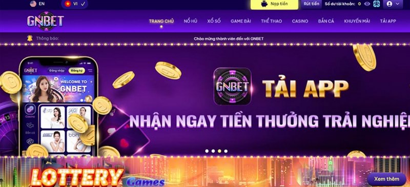 Tải app Gnbet ngay v�?máy bạn s�?nhận v�?tiền thưởng trải nghiệm